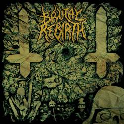 Brutal Rebirth : From Despotism to Chaos